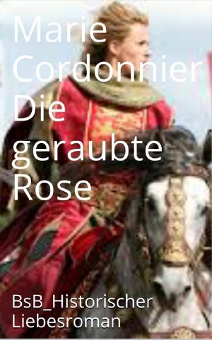 [Die Söhne des Falken 02] • Die geraubte Rose